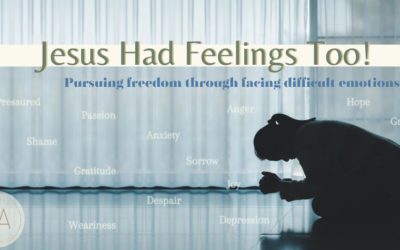 Jesus Had Feelings Too!